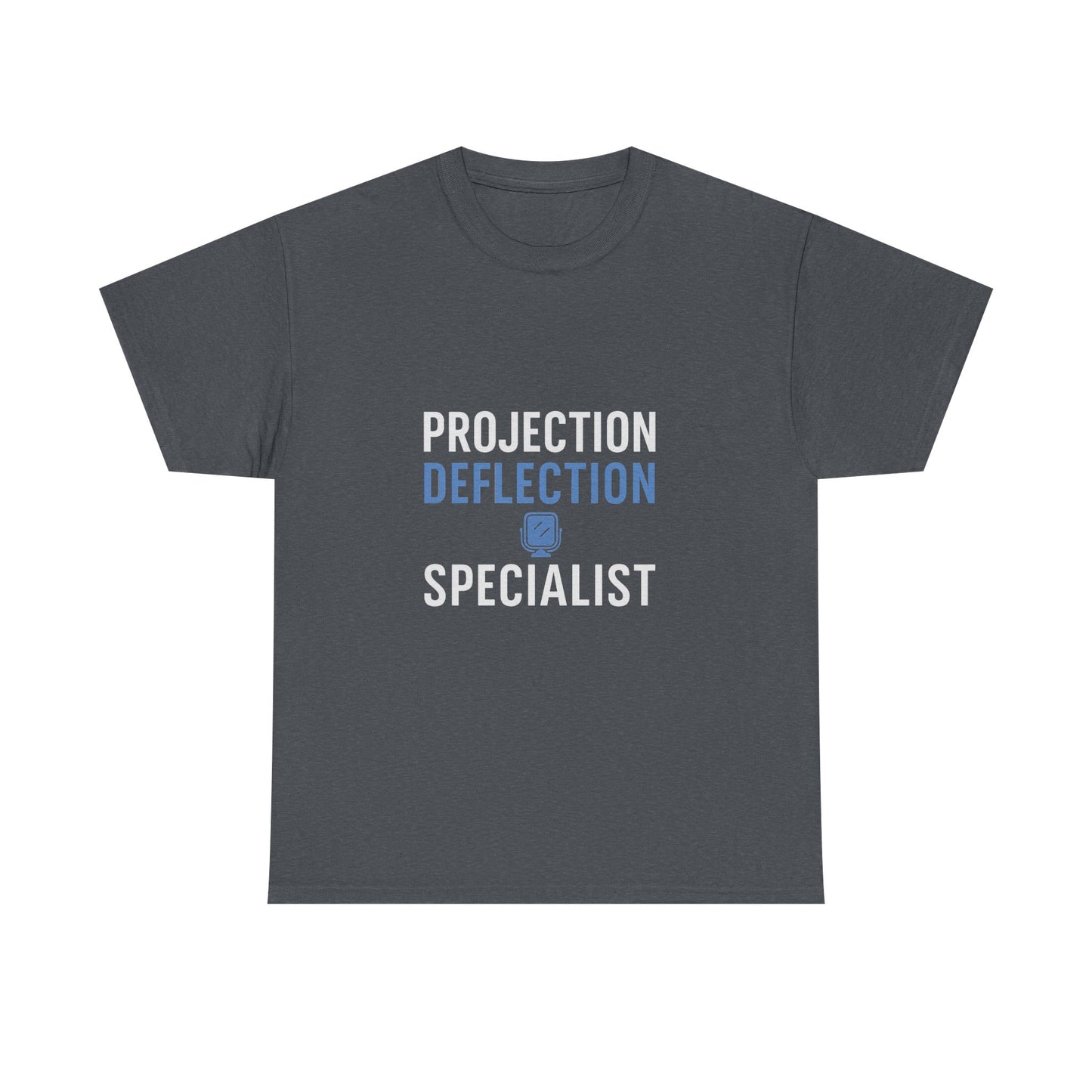 Projection Deflection Specialist Tee – Narc Humor Edition | Darks