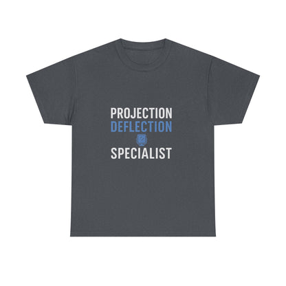 Projection Deflection Specialist Tee – Narc Humor Edition | Darks
