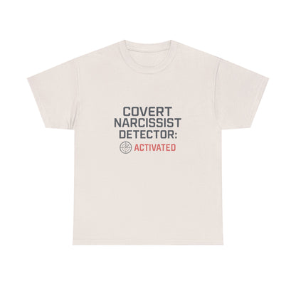 Covert Narcissist Detector Activated T-Shirt – Funny Mental Health Awareness Tee | Lights