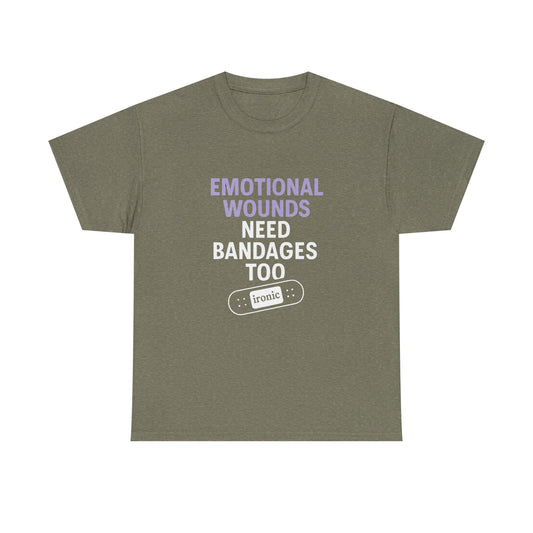 Emotional Wounds Need Bandages Too – Mental Health Awareness T-Shirt | Dark