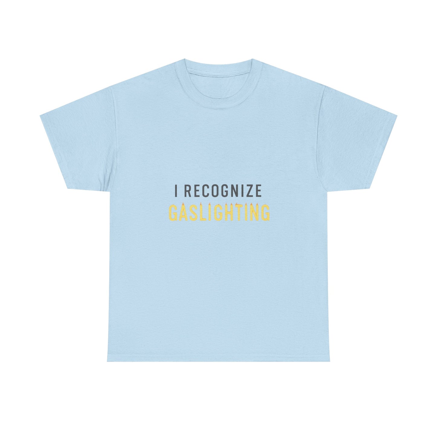 I Recognize Gaslighting – Anti-Gaslighting Awareness Tee | Lights | Narcissist Recovery Shirt