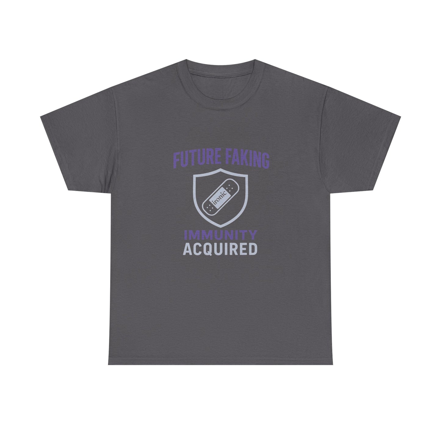 Future Faking Immunity Acquired – Narcissist Armor Tee | Dark