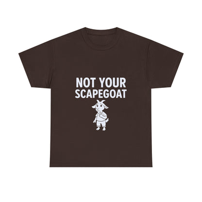 Not Your Scapegoat | Bold Mental Health & Narcissism Recovery Tee