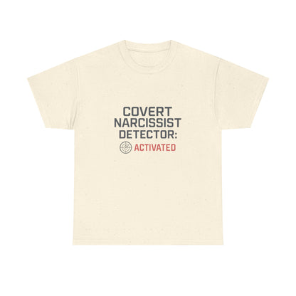 Covert Narcissist Detector Activated T-Shirt – Funny Mental Health Awareness Tee | Lights