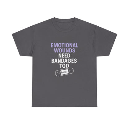 Emotional Wounds Need Bandages Too – Mental Health Awareness T-Shirt | Dark