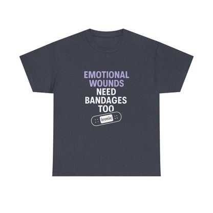 Emotional Wounds Need Bandages Too – Mental Health Awareness T-Shirt | Dark