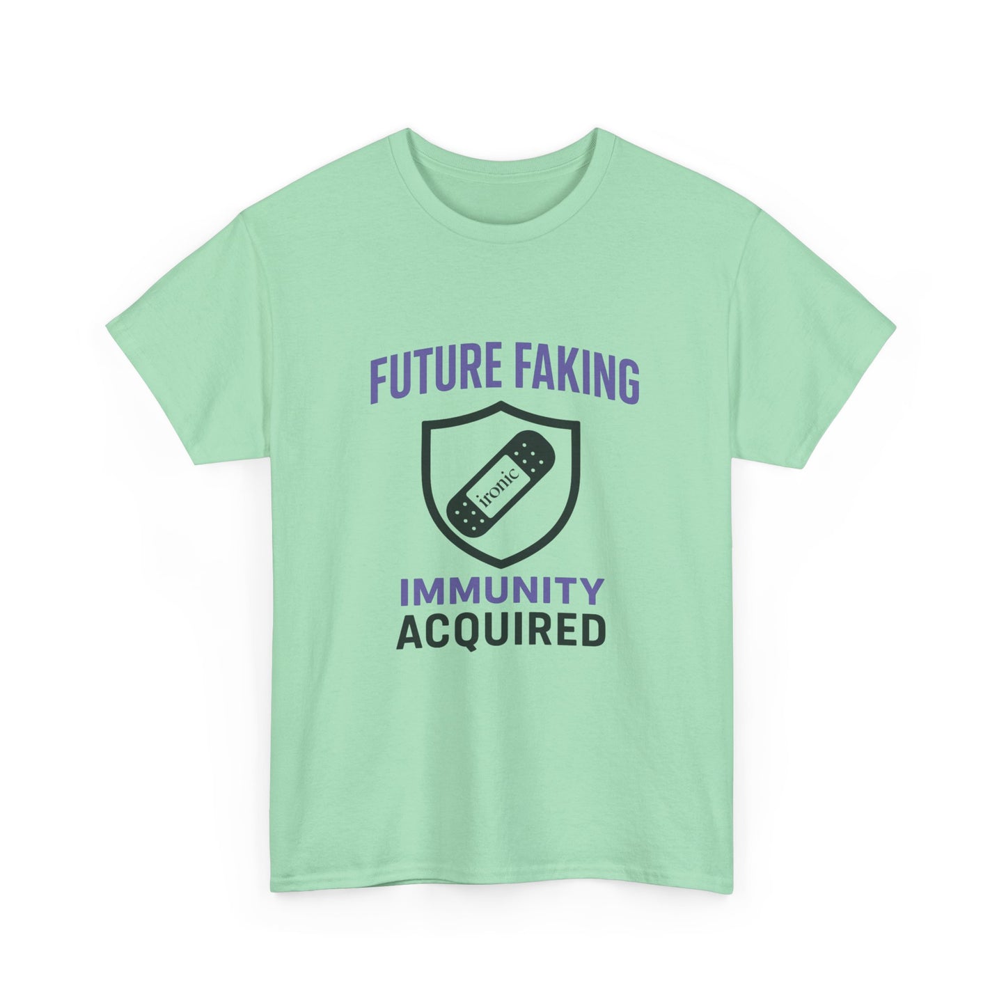 Future Faking Immunity Acquired – Narcissist Armor Tee | Lights