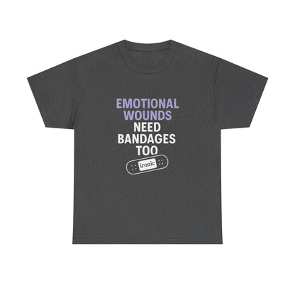 Emotional Wounds Need Bandages Too – Mental Health Awareness T-Shirt | Dark