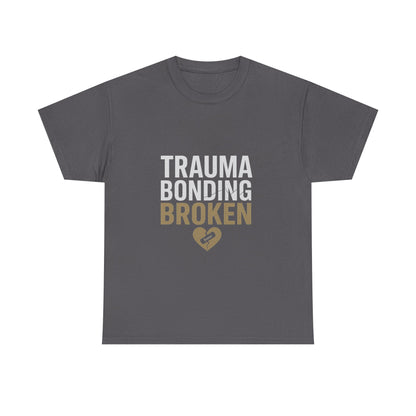 Trauma Bonding Broken Tee – Healing Heart with IRONIC Bandage | Narcissistic Abuse Awareness Shirt | Dark