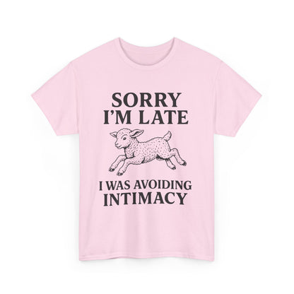 Sorry I’m Late – I Was Avoiding Intimacy | Vintage Lamb T-Shirt