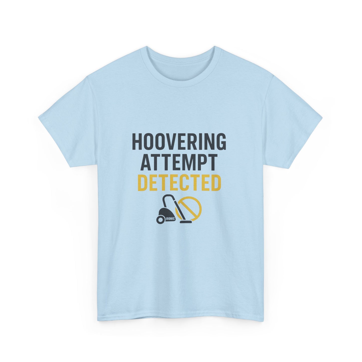 Hoovering Attempt Detected | Narcissist Awareness Funny T-Shirt | Ironic Vacuum Design