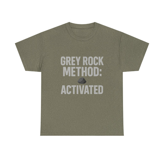 Grey Rock Method Activated | Narcissist Defense Shirt | Dark Edi