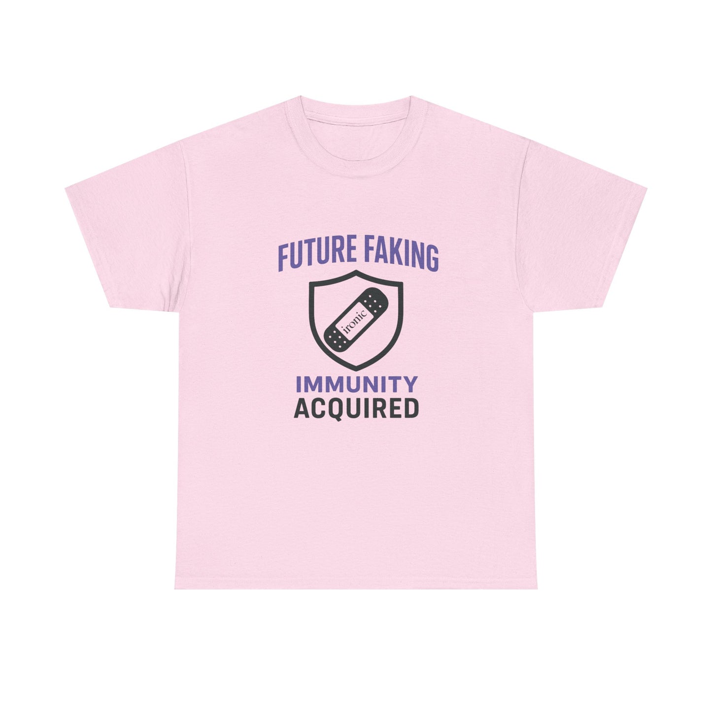 Future Faking Immunity Acquired – Narcissist Armor Tee | Lights