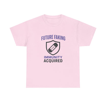 Future Faking Immunity Acquired – Narcissist Armor Tee | Lights
