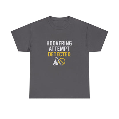 Hoovering Attempt Detected | Narcissist Awareness Funny T-Shirt | Ironic Vacuum Design