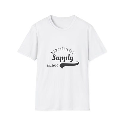 Narcisstic Supply Co - Est 2000 T-Shirt | Funny Gift, Quirky Apparel, Narcissistic Humor, Unisex Graphic Tee, Casual Wear, Sarcastic Humor