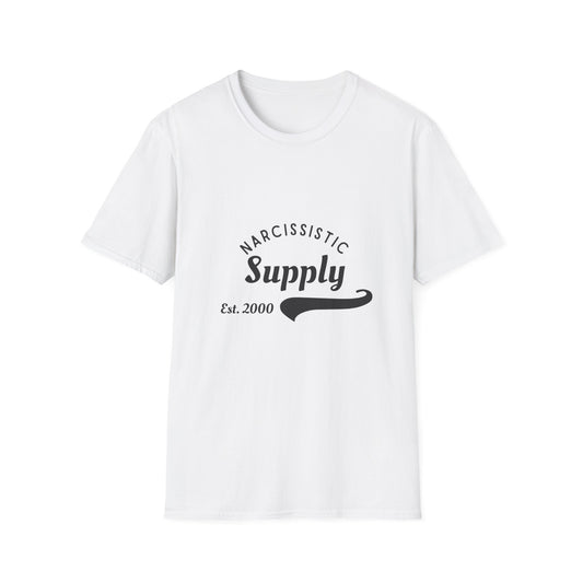 Narcisstic Supply Co - Est 2000 T-Shirt | Funny Gift, Quirky Apparel, Narcissistic Humor, Unisex Graphic Tee, Casual Wear, Sarcastic Humor