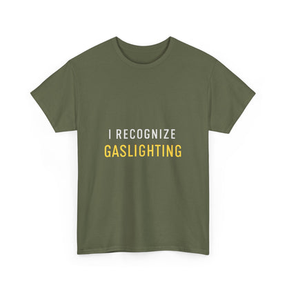 I Recognize Gaslighting – Anti-Gaslighting Awareness Tee | Darks | Narcissist Recovery Shirt