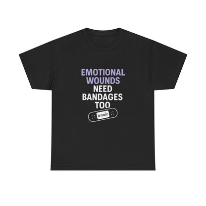 Emotional Wounds Need Bandages Too – Mental Health Awareness T-Shirt | Dark