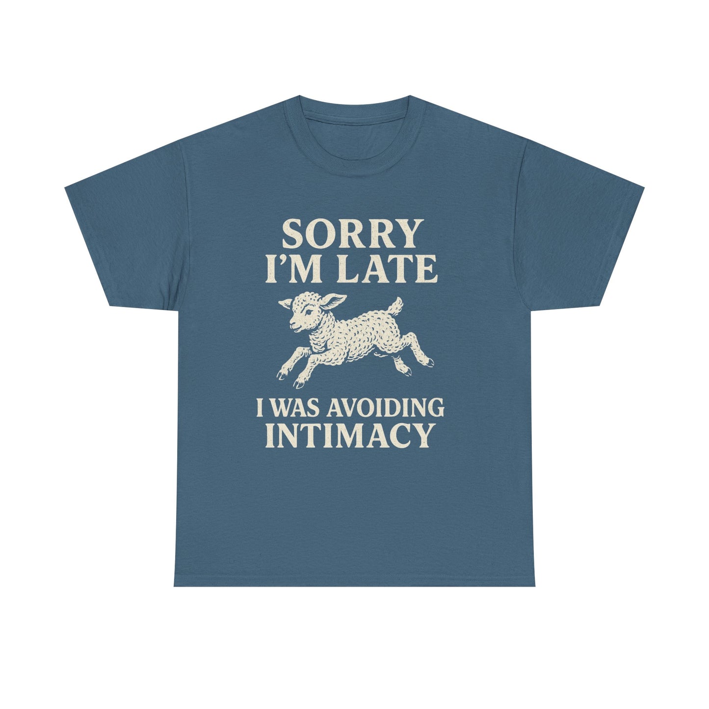 Sorry I’m Late – I Was Avoiding Intimacy | Vintage Lamb T-Shirt