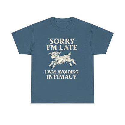 Sorry I’m Late – I Was Avoiding Intimacy | Vintage Lamb T-Shirt