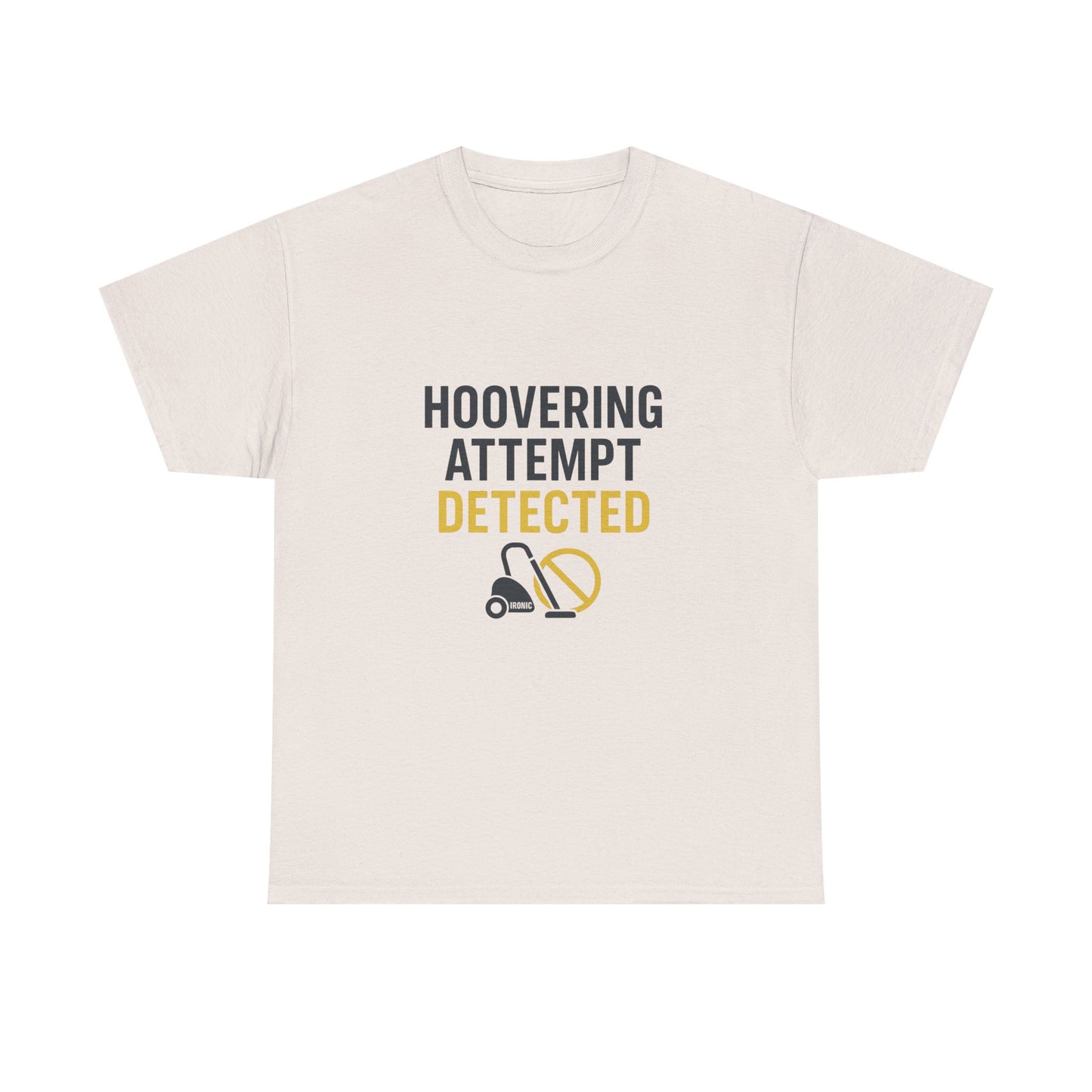 Hoovering Attempt Detected | Narcissist Awareness Funny T-Shirt | Ironic Vacuum Design