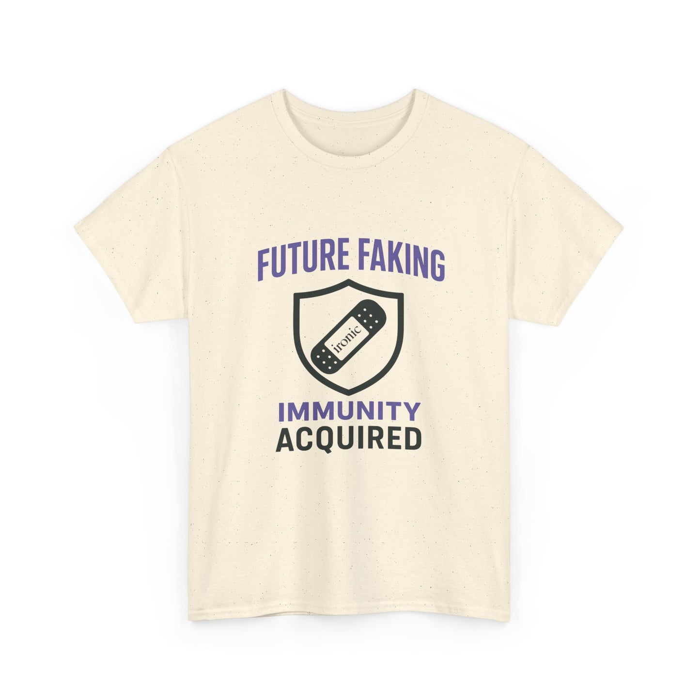Future Faking Immunity Acquired – Narcissist Armor Tee | Lights