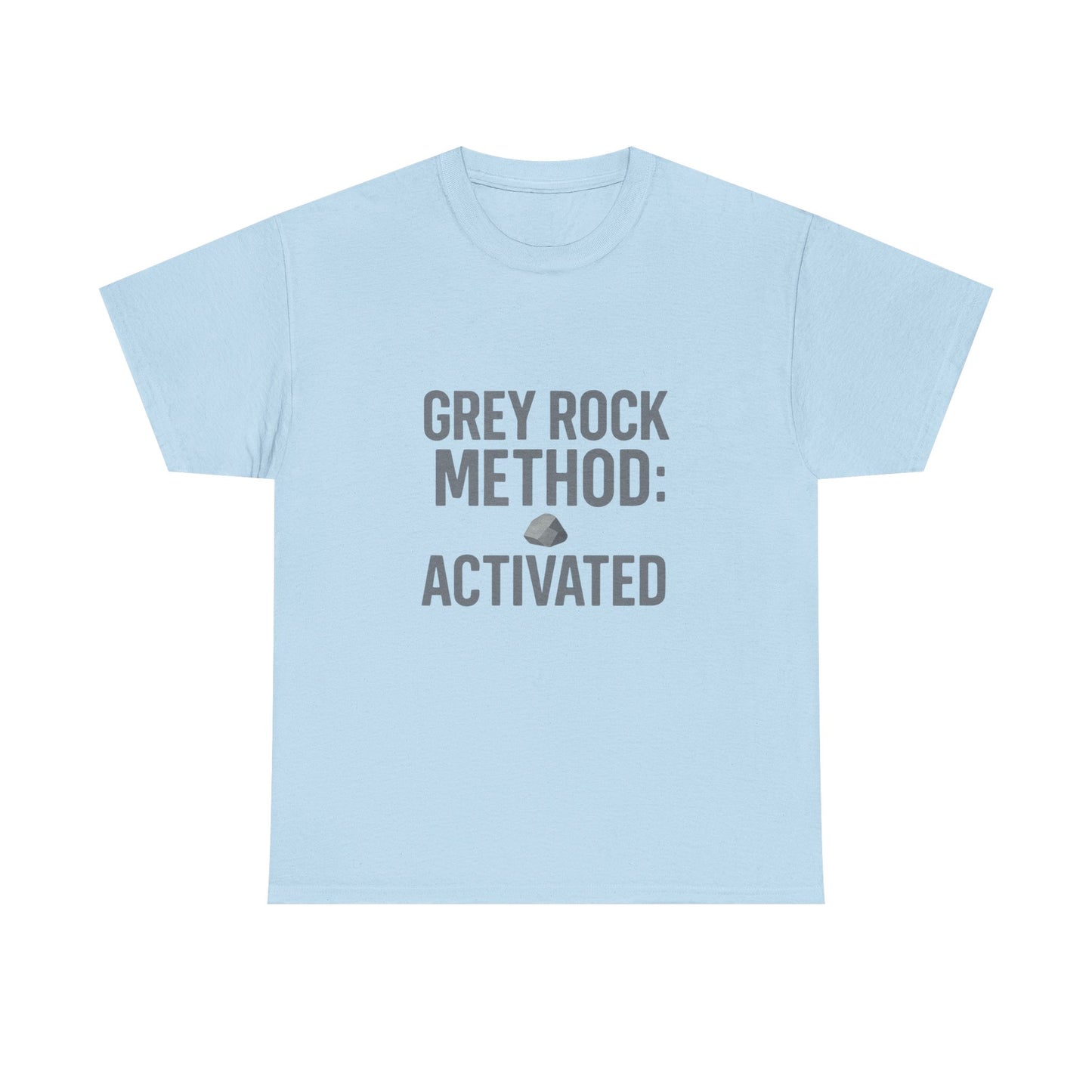 Grey Rock Method Activated | Narcissist Defense Shirt | Lights