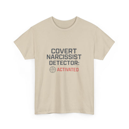 Covert Narcissist Detector Activated T-Shirt – Funny Mental Health Awareness Tee | Lights