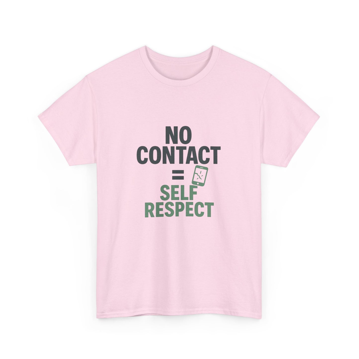 No Contact = Self Respect T-Shirt – Empowerment Tee for Narcissistic Abuse Recovery, Boundaries, and Healing