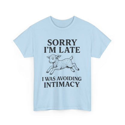 Sorry I’m Late – I Was Avoiding Intimacy | Vintage Lamb T-Shirt