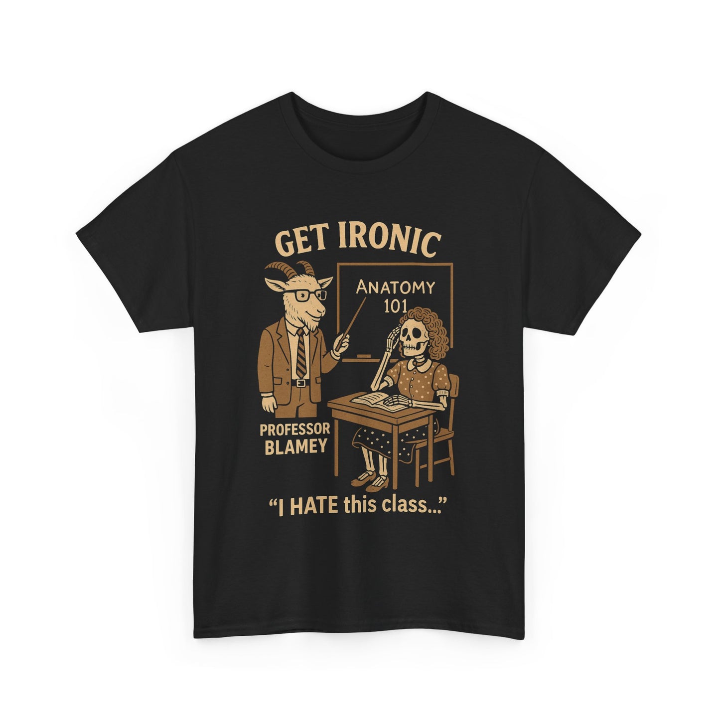 IRONIC Anatomy 101 | Funny Back-to-School | T-Shirt | Teachers and Students