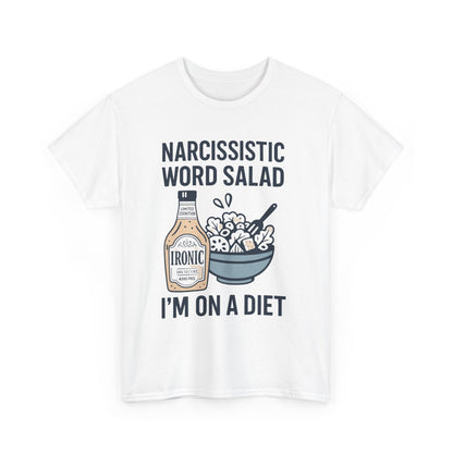 Narcissistic Word Salad – I’m on a Diet | Funny Trauma Recovery Shirt | Lights