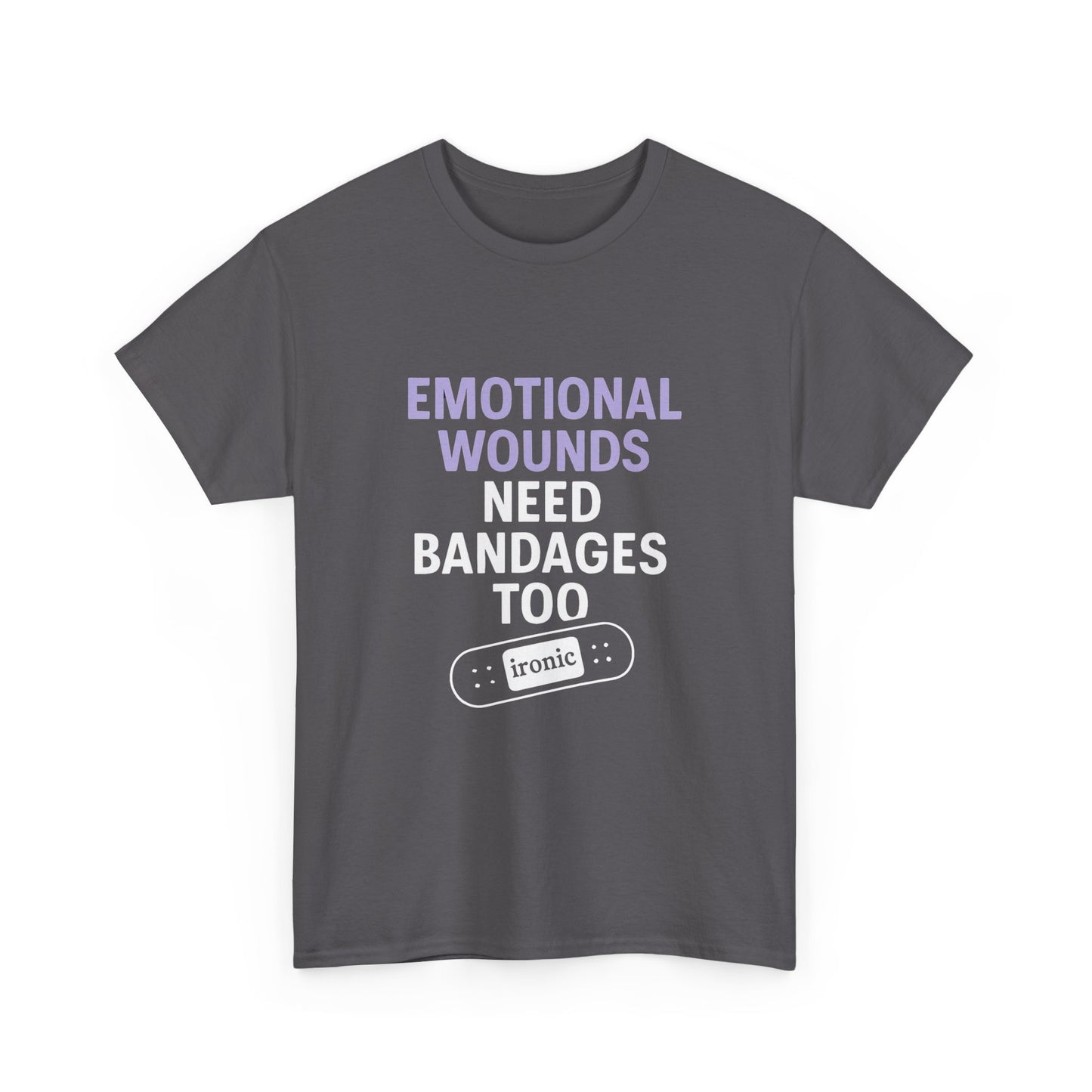 Emotional Wounds Need Bandages Too – Mental Health Awareness T-Shirt | Dark