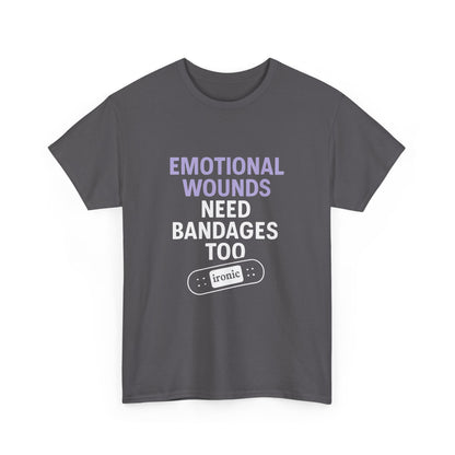 Emotional Wounds Need Bandages Too – Mental Health Awareness T-Shirt | Dark