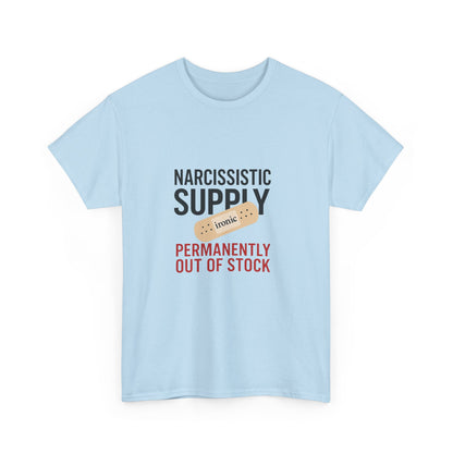 Narcissistic Supply Out of Stock T-Shirt (Lights) – Ironic Trauma Recovery Shirt
