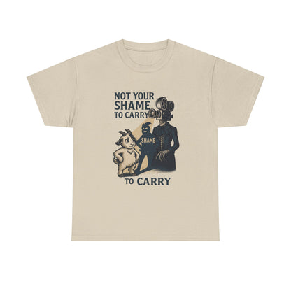 Not Your Shame to Carry – Bonesy & Blamey Empowerment Tee