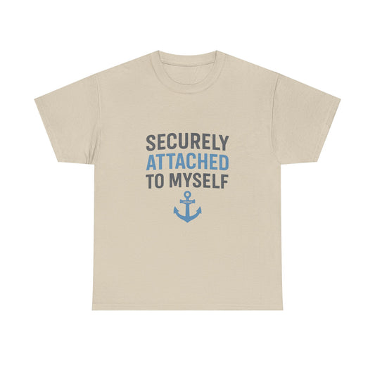 Securely Attached to Myself T-Shirt | Lights | Funny Anchor Attachment Theory Tee