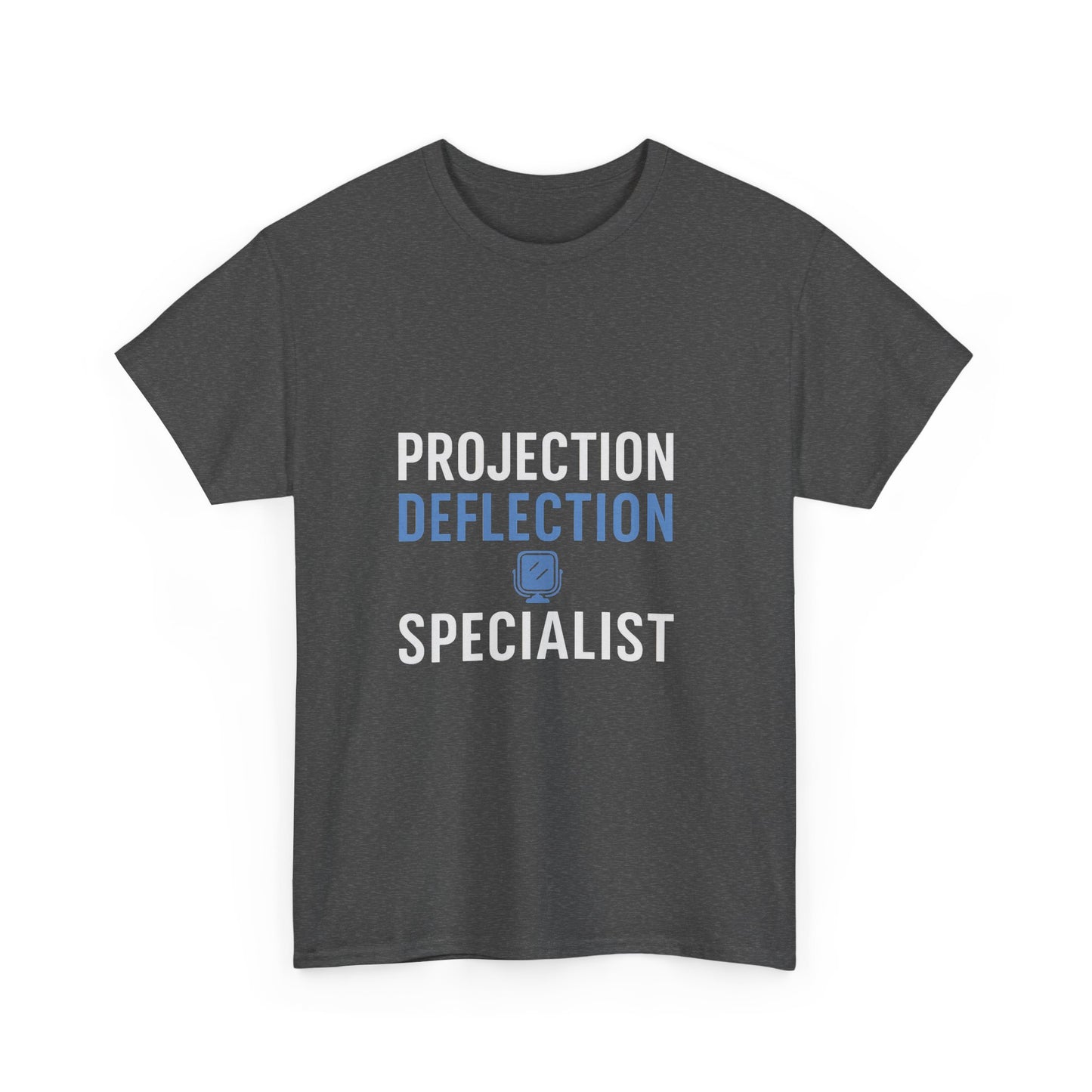 Projection Deflection Specialist Tee – Narc Humor Edition | Darks
