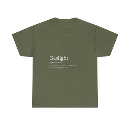 Gaslight Definition T-Shirt Dark Edi – “Maybe It Is Me” Edition | Funny Mental Health Tee for Survivors