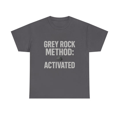 Grey Rock Method Activated | Narcissist Defense Shirt | Dark Edi
