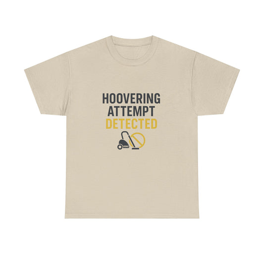 Hoovering Attempt Detected | Narcissist Awareness Funny T-Shirt | Ironic Vacuum Design