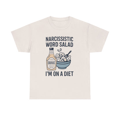 Narcissistic Word Salad – I’m on a Diet | Funny Trauma Recovery Shirt | Lights