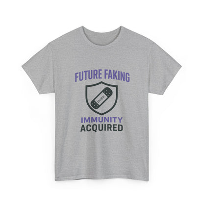Future Faking Immunity Acquired – Narcissist Armor Tee | Lights
