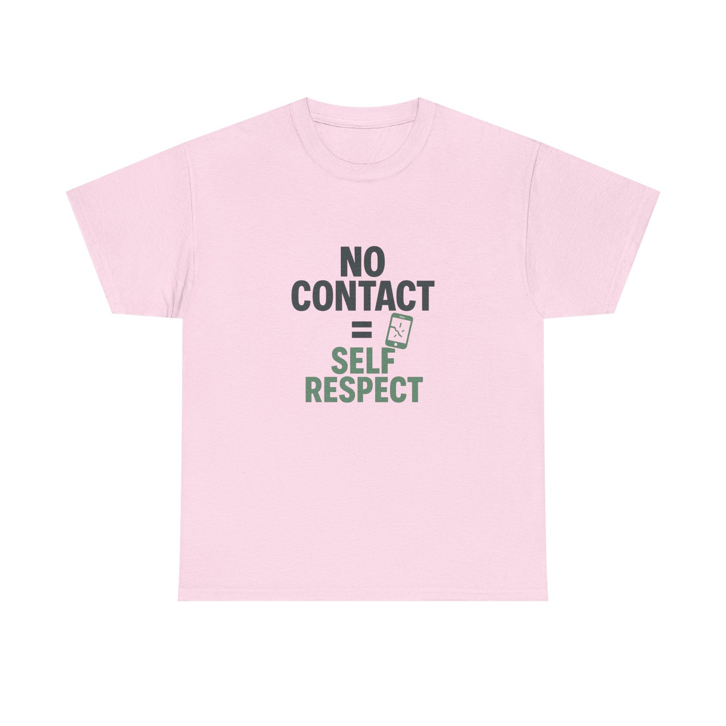 No Contact = Self Respect T-Shirt – Empowerment Tee for Narcissistic Abuse Recovery, Boundaries, and Healing