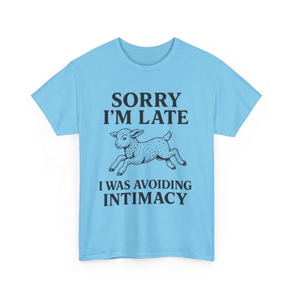 Sorry I’m Late – I Was Avoiding Intimacy | Vintage Lamb T-Shirt