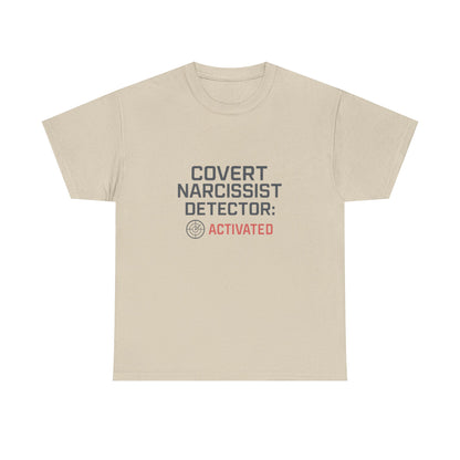 Covert Narcissist Detector Activated T-Shirt – Funny Mental Health Awareness Tee | Lights