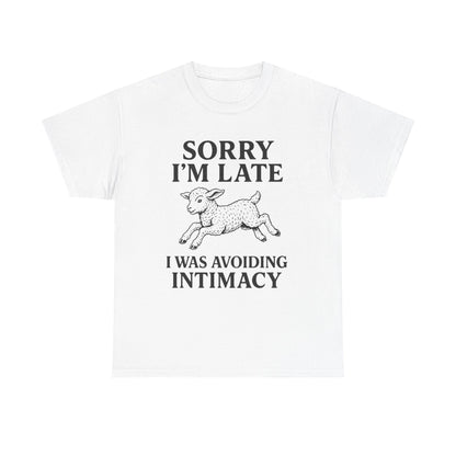 Sorry I’m Late – I Was Avoiding Intimacy | Vintage Lamb T-Shirt