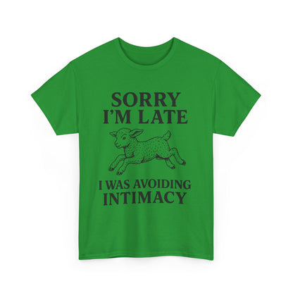 Sorry I’m Late – I Was Avoiding Intimacy | Vintage Lamb T-Shirt