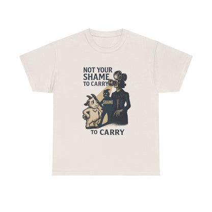 Not Your Shame to Carry – Bonesy & Blamey Empowerment Tee